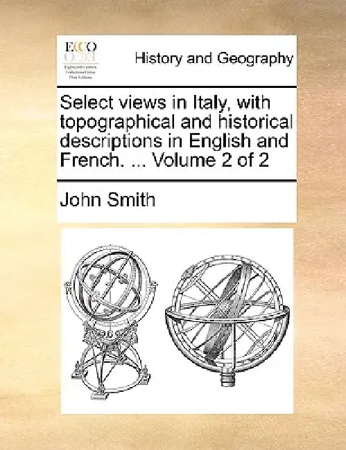 Select Views in Italy, with Topographical and Historical Descriptions ...