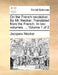 On the French Revolution. by Mr. Necker. Translated from the French. in Two Volumes. ... Volume 1 of 2 by Jacques Necker