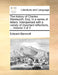 The History of Charles Wentworth, Esq. in a Series of Letters. Interspersed with a Variety of Important Reflections, ... Volume 3 of 3 by Edward Bancroft