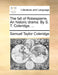The Fall of Robespierre. an Historic Drama. by S. T. Coleridge, ... by Samuel Taylor Coleridge