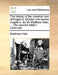 The History of the Common Law of England. Divided Into Twelve Chapters. by Sir Matthew Hale, ... the Second Edition Corrected. by Matthew Hale
