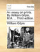 An Essay on Prints. by William Gilpin, M.A. ... Third Edition. by William Gilpin