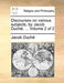 Discourses on Various Subjects, by Jacob Duch, ... Volume 2 of 2 by Jacob Duch