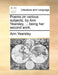 Poems on Various Subjects, by Ann Yearsley, ... Being Her Second Work. by Ann Yearsley