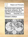 Sermons Upon Several Practical Subjects. by the Late Reverend Edward Littleton, ... Volume 2 of 2 by Edward Littleton