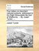 Four Letters on Important National Subjects, Addressed to the Right Honourable the Earl of Shelburne, ... by Josiah Tucker, ... by Josiah Tucker