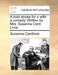 A Bold Stroke for a Wife: A Comedy. Written by Mrs. Susanna Cent-Livre. by Susanna Centlivre