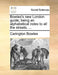 Bowles's New London Guide; Being an Alphabetical Index to All the Streets, ... by Carington Bowles