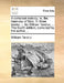 A Compleat Melody; Or, the Harmony of Sion. in Three Books. ... by William Tans'ur, ... the Fourth Edition; Corrected by the Author, ... by William Tans'ur