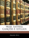 Hoje, Satyras, Canções E Idyllios by Bulhão Pato