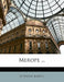 Merope ... by Scipione Maffei