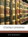 Cuatro Leyendas by M. M. Zarzamendi