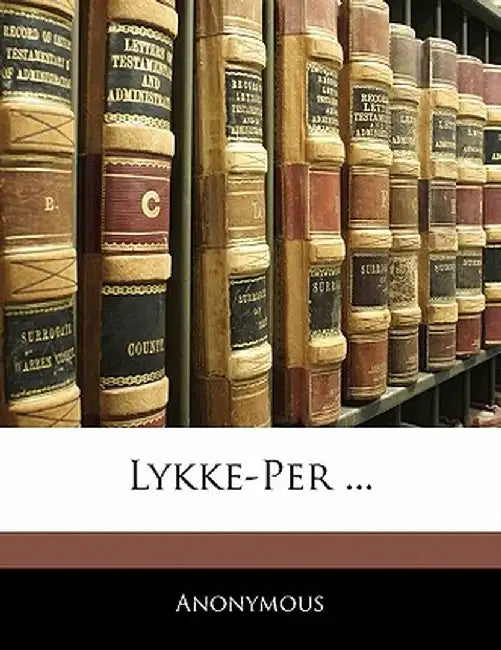 Lykke-Per ... by Anonymous