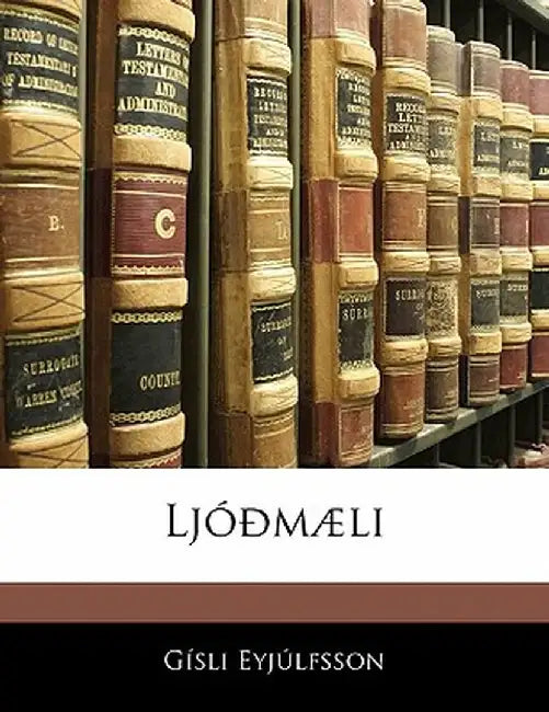 Ljoomaeli by Gsli Eyjlfsson
