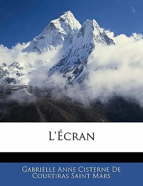 L' Cran by Gabrielle Anne Cisterne De Courtiras Sai