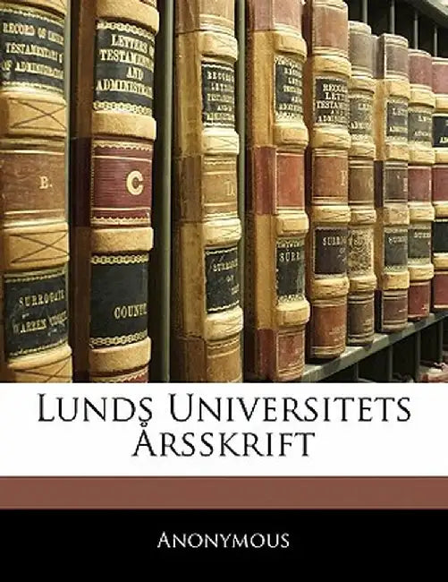 Lunds Universitets Rsskrift by Anonymous