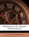Memoirs of Sarah Bernhardt by William Heinemann
