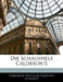 Die Schauspiele Calderon's by Friedrich Wilhelm Valentin Schmidt