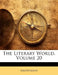 The Literary World; Volume 20 by Anonymous