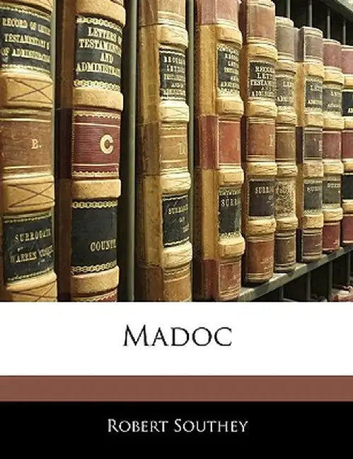 Madoc by Robert Southey