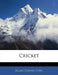 Cricket by Allan Gibson Steel