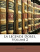 La L Gende Dor E, Volume 2 by Jacobus