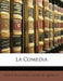 La Comedia by Dante Alighieri, Giulio Acquaticci