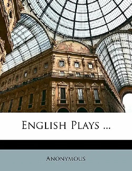 English Plays by Anonymous