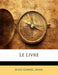 Le Livre by Jules Gabriel Janin