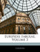 Euripidis Fabulae; Volume 3 by Euripides