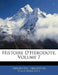 Histoire D'hérodote; Volume 7 by Herodotus, Herodotus Halicarnasseus