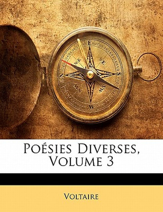 Po Sies Diverses, Volume 3 by Voltaire