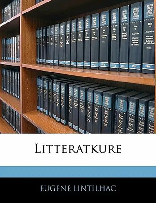 Litteratkure by Eugene Lintilhac