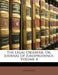 The Legal Observer, Or, Journal of Jurisprudence, Volume 4 by Anonymous