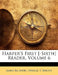 Harper's First [-Sixth] Reader; Volume 6 by James Baldwin, Orville T. Bright