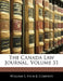 The Canada Law Journal; Volume 51 by William S Hein & Company
