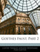 Goethes Faust, Part 2 by Johann Wolfgang Von Goethe, Calvin Thomas