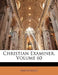 Christian Examiner; Volume 60 by Anonymous