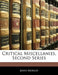 Critical Miscellanies, Second Series by John Morley