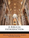 A Biblical Introduction by Walter Frederic Adeney, William Henry Bennett