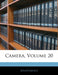Camera; Volume 20 by Anonymous