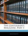 The Gentleman's Magazine, Part 1 by Anonymous