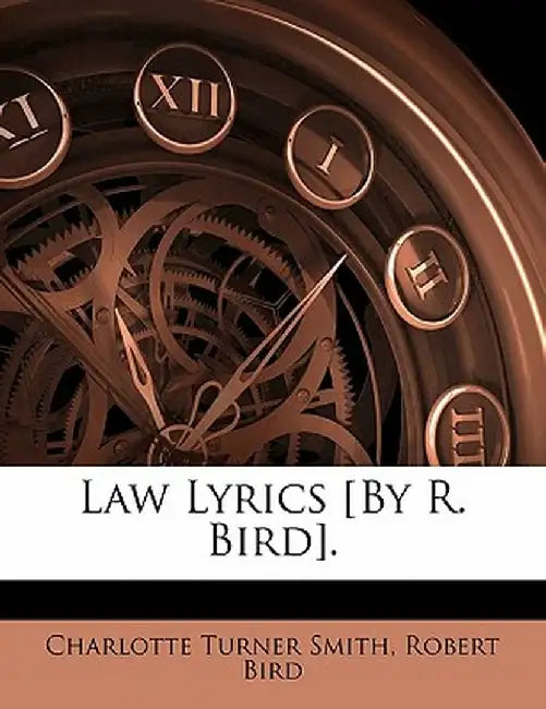 Law Lyrics [By R. Bird]. by Robert Bird