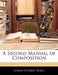 A Second Manual of Composition by Edwin Herbert Lewis