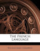 The French Language by William James Champion