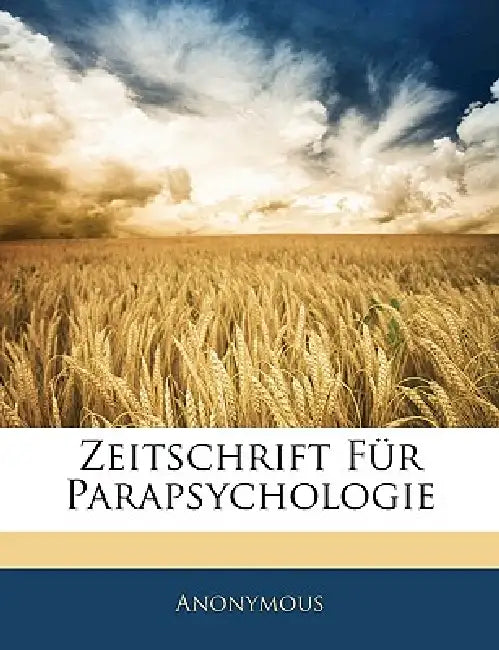 Zeitschrift Für Parapsychologie by Anonymous