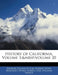 History of California, Volume 3; Volume 20 by Hubert Howe Bancroft, Frances Fuller Victor, Henry Lebbeus Oak