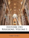 Histoire Des Religions; Volume 1 by Albert Réville