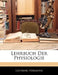 Lehrbuch Der Physiologie by Ludimar Hermann