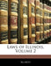 Laws of Illinois; Volume 2 by Illinois